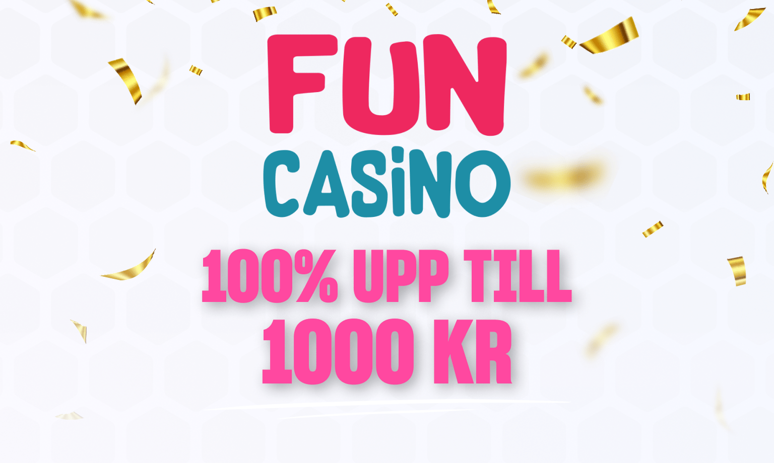 fun casino välkomstbonus