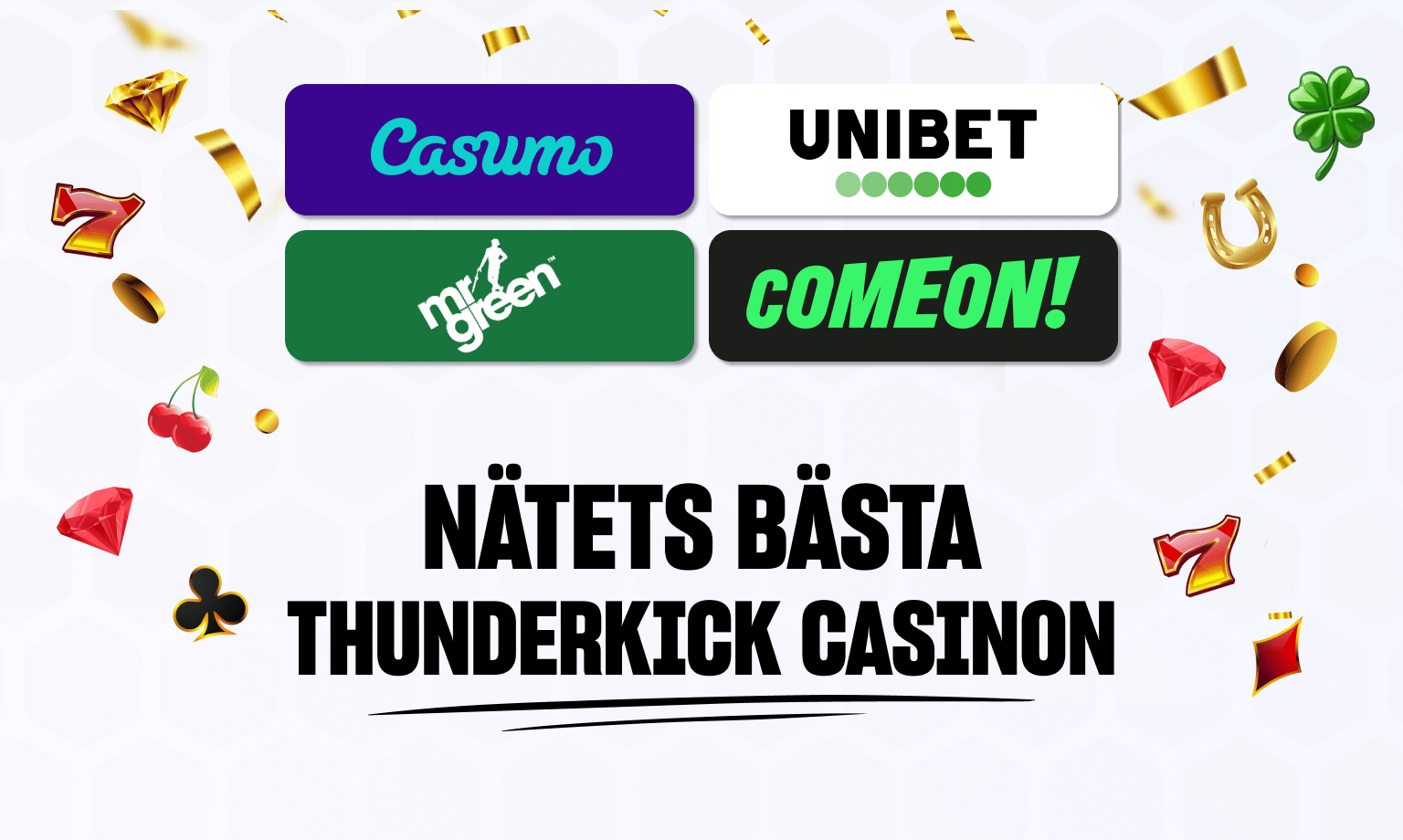 bästa casinon med thunderkick slots