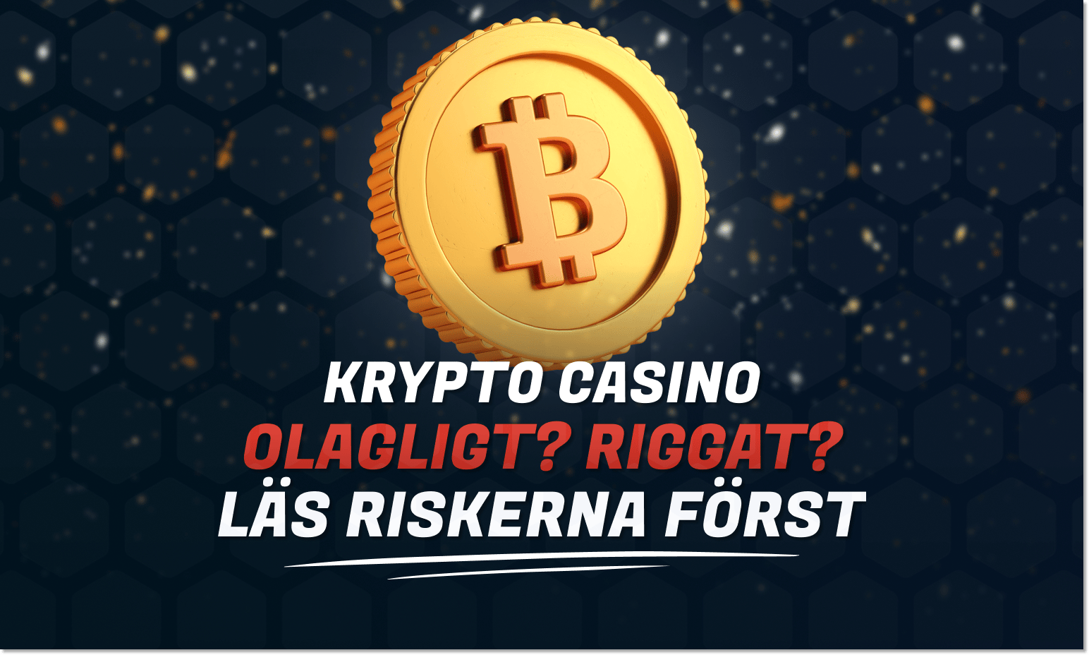 Krypto casino för svenskar, läs riskerna först