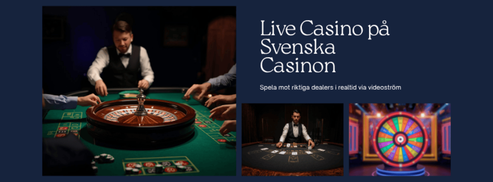 Live casino på svenska casinon — roulette, blackjack och game shows med riktiga dealers