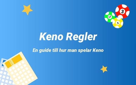 Keno regler - En guide till hur man spelar Keno
