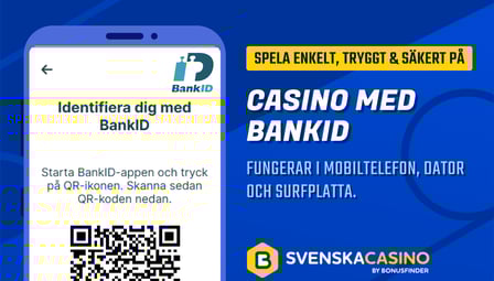 Spela enkelt, tryggt & sÃ¤kert pÃ¥ casino med BankID