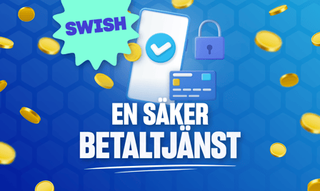 det Ã¤r sÃ¤kert att anvÃ¤nda Swish som betalningsmetod