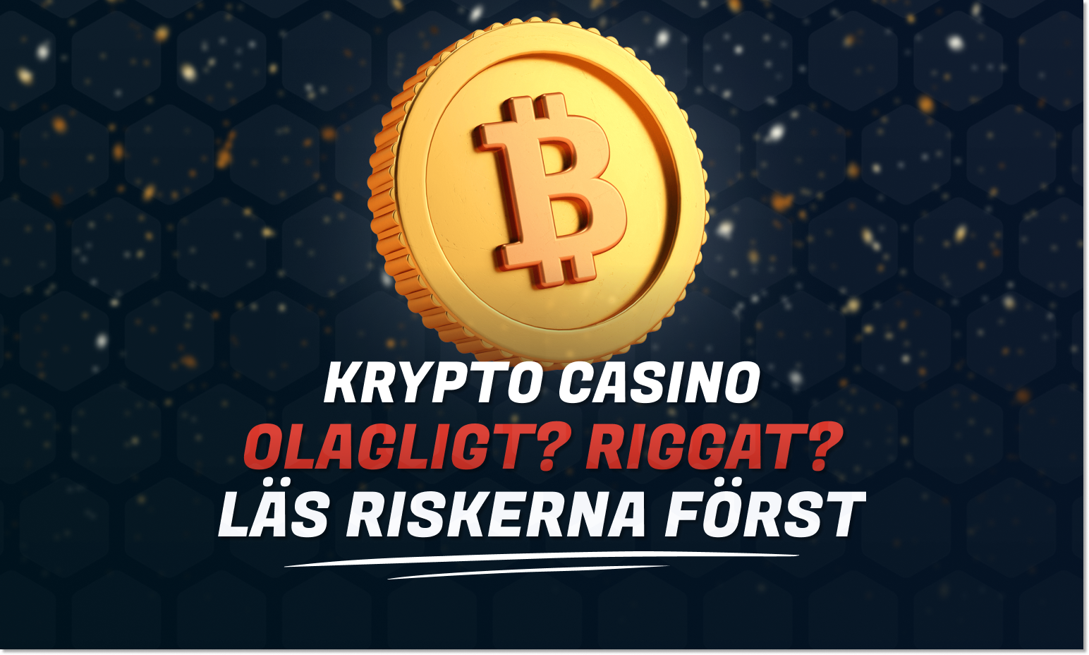 Krypto casino för svenskar, läs riskerna först