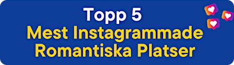 Topp 5 instagrammade romantiska platser